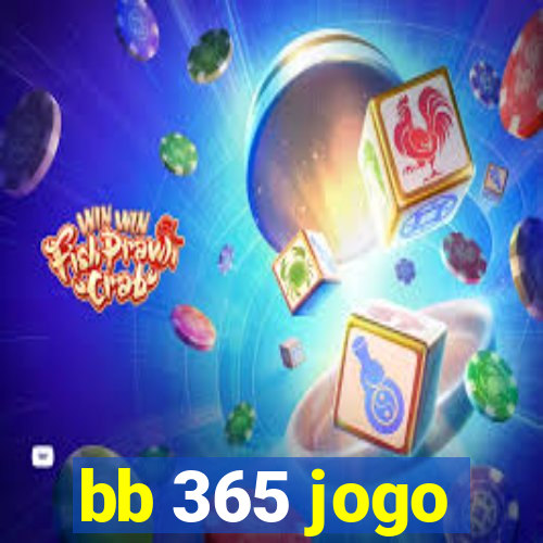 bb 365 jogo